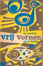 Vrij vormen	Ab Meilink en David Ruting, Ophalen of Verzenden