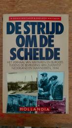 De strijd om de Schelde, zeer net exemplaar, bieden vanaf 25, Tweede Wereldoorlog, W Denis Whitaker, Shelagh Whitaker, Ophalen of Verzenden