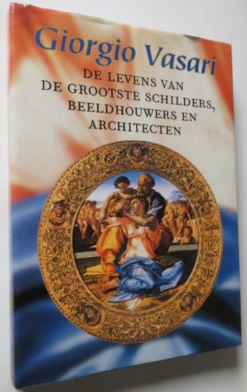 Giorgio Vasari: De levens van de grootste schilders, enz beschikbaar voor biedingen