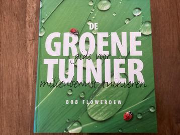 B. Flowerdew - De Groene Tuinier beschikbaar voor biedingen