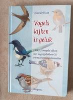 Vogels Kijken is Geluk - Nico de Haan, Ophalen of Verzenden, Zo goed als nieuw, Vogels, Nico de Haan