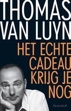 Thomas van Luyn - Het echte cadeau krijg je nog, Boeken, Ophalen of Verzenden, Nieuw