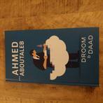 Ahmed Aboutaleb - Droom & daad, Ophalen of Verzenden, Zo goed als nieuw, Ahmed Aboutaleb