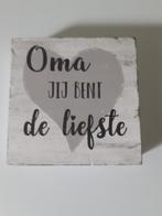 Tekstbord Hout. Oma jij bent de liefste. Nieuw, Ophalen of Verzenden, Nieuw