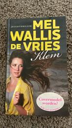 Mel Wallis de Vries - Klem, Ophalen of Verzenden, Zo goed als nieuw, Mel Wallis de Vries