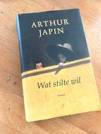 Wat stilte wil - Arthur Japin (hardcover), Ophalen of Verzenden, Gelezen, Arthur Japin, Nederland