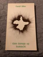 Klein Duimpje op kruistocht - Daniël Billiet, Boeken, Daniël Billiet, Ophalen of Verzenden, Zo goed als nieuw, Eén auteur