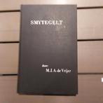 Smytegelt door M.J.A. de Vrijer, Ophalen of Verzenden, Gelezen