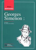 Alain Bertrand= Simenon~de Maigret aux romans de la destinée, Boeken, Ophalen of Verzenden, Nieuw, Simenon