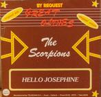 vinyl single The Scorpions - Hello Josephine, Cd's en Dvd's, Vinyl Singles, 7 inch, Single, Ophalen of Verzenden, Zo goed als nieuw