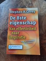 Stephen R. Covey - De 8ste eigenschap, Boeken, Ophalen of Verzenden, Zo goed als nieuw, Stephen R. Covey
