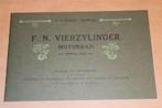 Zeldzame catalogus - F.N. Vierzylinder Motorrad 1912 !!, Ophalen of Verzenden, Zo goed als nieuw