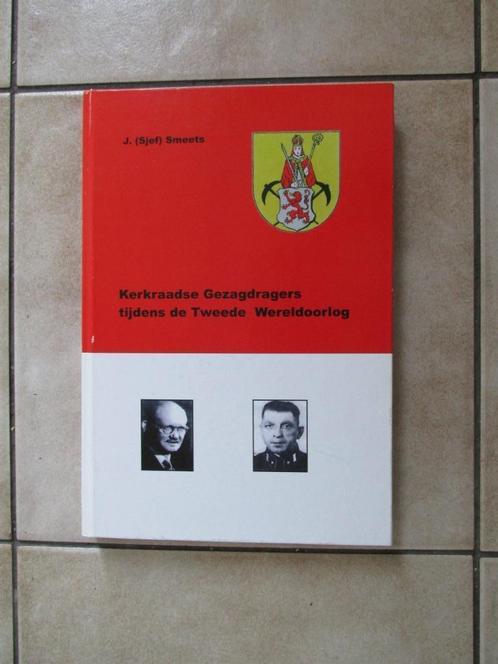 Kerkrade: Collaboratie Gezagdragers in Tweede Wereldoorlog, Boeken, Oorlog en Militair, Gelezen, Tweede Wereldoorlog, Ophalen of Verzenden