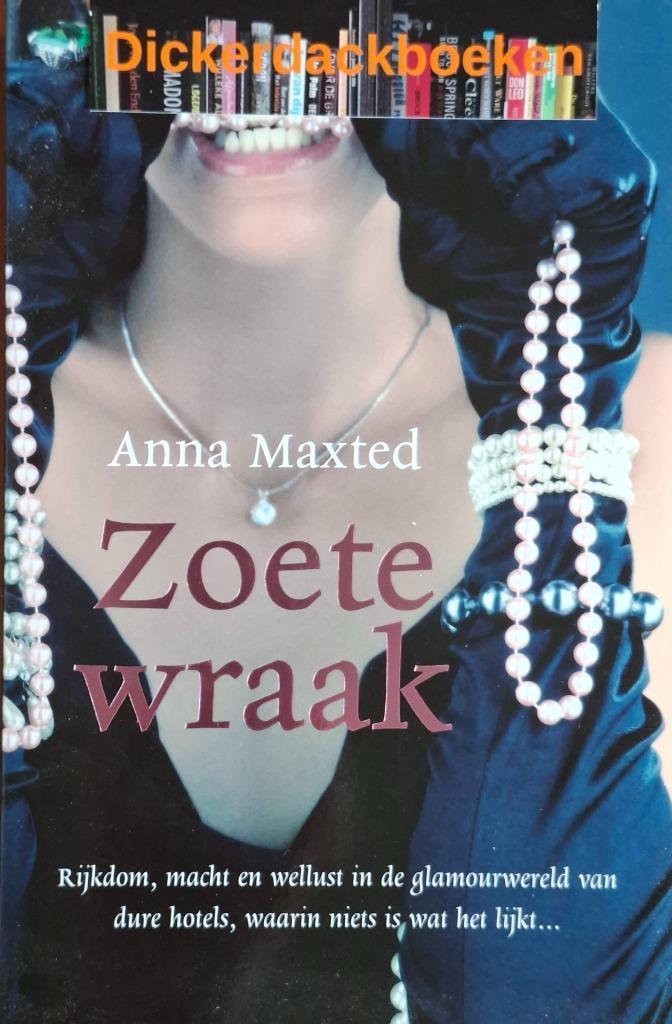 Anna Maxted: Zoete wraak, Boeken, Romans, Gelezen, Amerika, Ophalen of Verzenden