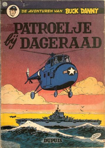 BUCK DANNY Patroelje bij Dageraad.. Uitgave DUPUIS 1955. Sof beschikbaar voor biedingen