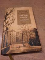 Tatiana de Rosnay - Het huis waar jij van hield, Ophalen of Verzenden, Zo goed als nieuw, Tatiana de Rosnay