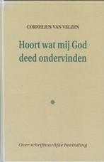 Cornelius van Velzen - Hoort wat mij God deed ondervinden, Gelezen, Ophalen of Verzenden, Cornelius van Velzen, Christendom | Protestants