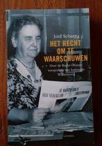 Het recht om te waarschuwen toespraken Kon. Wilhelmina WOII, Tweede Wereldoorlog, Nieuw, Ophalen of Verzenden, Jord Schaap