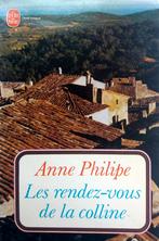 Anne Philipe - Les rendez-vous de la colline (FRANSTALIG), Ophalen of Verzenden, Gelezen, Fictie