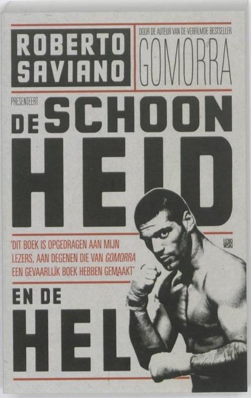De schoonheid en de held Roberto Saviano, Boeken, Romans, Zo goed als nieuw, Europa overig, Ophalen of Verzenden