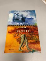 De Erfenis van de Utopie Hans Achterhuis, Ophalen of Verzenden, Gelezen