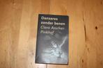 Danseres zonder benen, Clara Asscher Pinkhof, Boeken, Ophalen of Verzenden, Gelezen, Nederland
