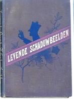 Levende hand-schaduwbeelden; Schr Bertrand; Uitg Schillemans, Gelezen, Ophalen of Verzenden