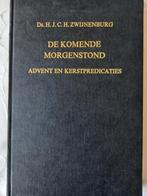 De komende morgenstond. Ds JHCH Zwijnenburg, Gelezen, Christendom | Protestants, Ophalen of Verzenden, Ds JHCH Zwijnenburg