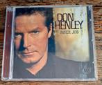 Don Henley - Inside Job, Ophalen of Verzenden, 2000 tot heden, Gebruikt