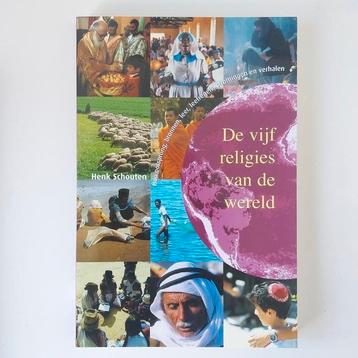 De vijf religies van de wereld - Schouten - 9789043508865 beschikbaar voor biedingen
