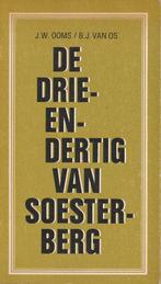 De drie-en-dertig van Soesterberg, Ooms en Van Os, Ophalen of Verzenden, Algemeen, Tweede Wereldoorlog