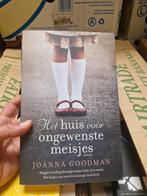 Het huis voor ongewenste meisjes Joanna Goodman, Ophalen of Verzenden, Zo goed als nieuw, Nederland