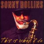 Sonny Rollins – This Is What I Do – CD nieuw, Ophalen of Verzenden, 1980 tot heden, Nieuw in verpakking, Jazz