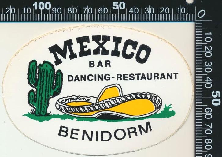 Sticker: Bar Dancing Restaurant Mexico - Benidorm, Verzamelen, Stickers, Zo goed als nieuw, Bedrijf of Vereniging, Ophalen of Verzenden