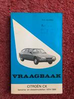 Citroën CX Vraagbaak - Benzine & Diesel 1974-1984, Ophalen of Verzenden, Gelezen, Citroën