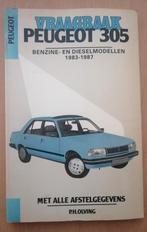 Vraagbaak Peugeot 305 Benzine en Dieselmodellen 1983-1987, Gelezen, Peugeot, Verzenden