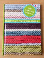 Blokken en Motieven Breien, Gebruikt, Ophalen of Verzenden, Patroon of Boek, Nvt