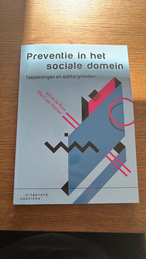 Sijtze de Roos - Preventie in het sociale domein, Boeken, Wetenschap, Zo goed als nieuw, Sociale wetenschap, Ophalen of Verzenden