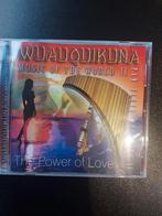 Wuauquikuna - The Power of Love CD, panfluit, Ophalen of Verzenden, Zo goed als nieuw