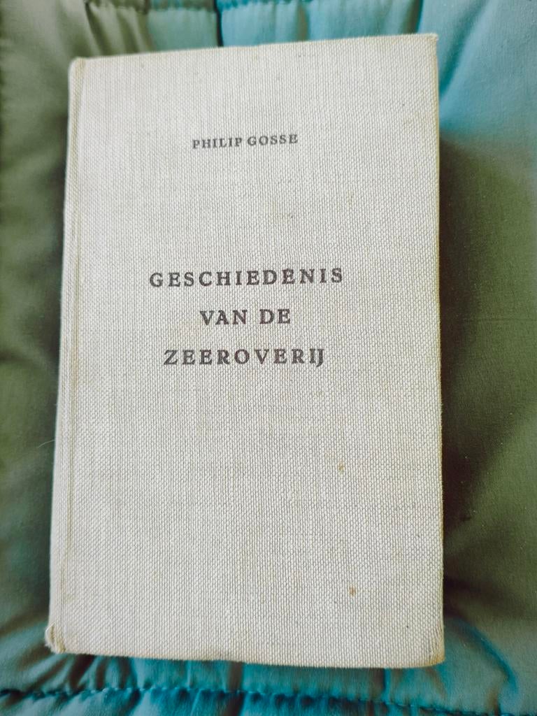 Geschiedenis van de Zeeroverij - Philip Gosse, Ophalen of Verzenden