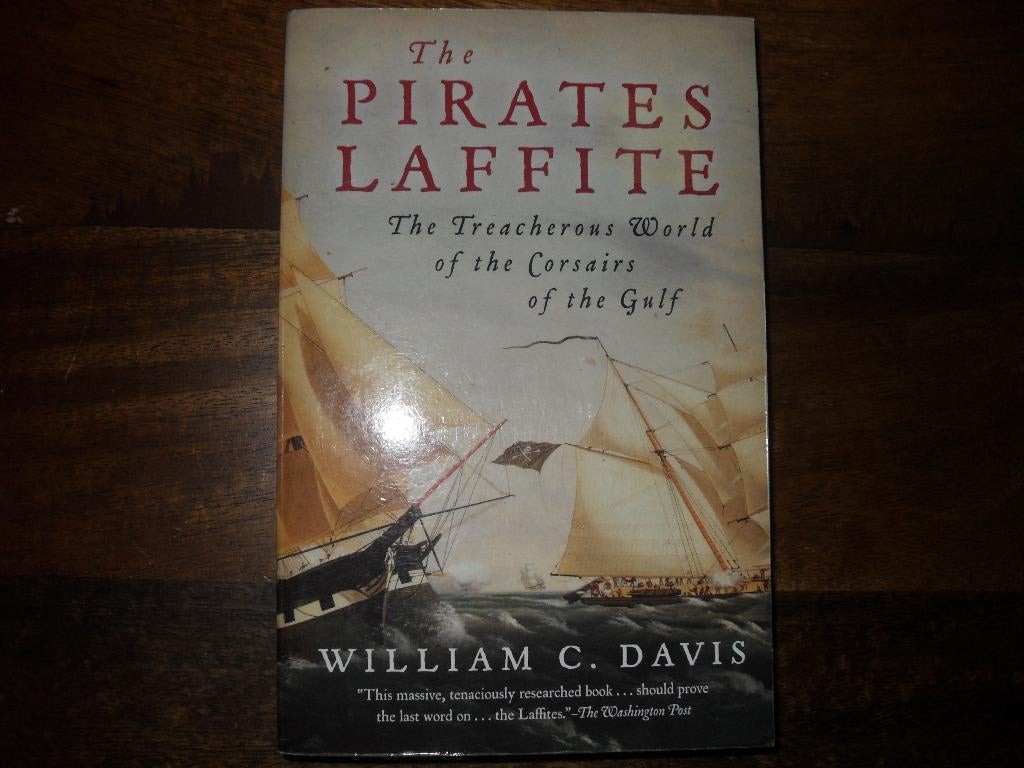 BOEK WILLIAN DAVIS-THE PIRATES LAFITTE., 19e eeuw, William C.Davis., Ophalen of Verzenden, Zo goed als nieuw