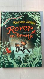 Karine Jekel - Rover en broertje, Fictie algemeen, Ophalen of Verzenden, Zo goed als nieuw, Karine Jekel