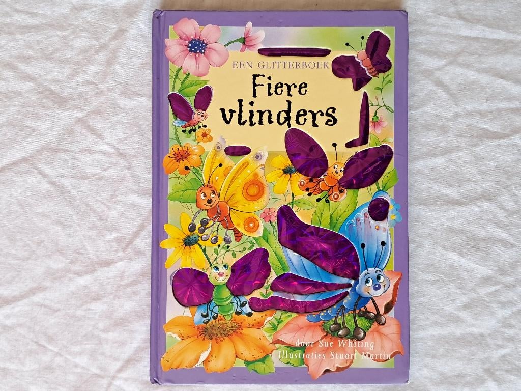 Fiere Vlinders Boek - Een Glitterboek, Boeken, Kinderboeken | Jeugd | onder 10 jaar, Ophalen of Verzenden, Gelezen, Sue Whiting