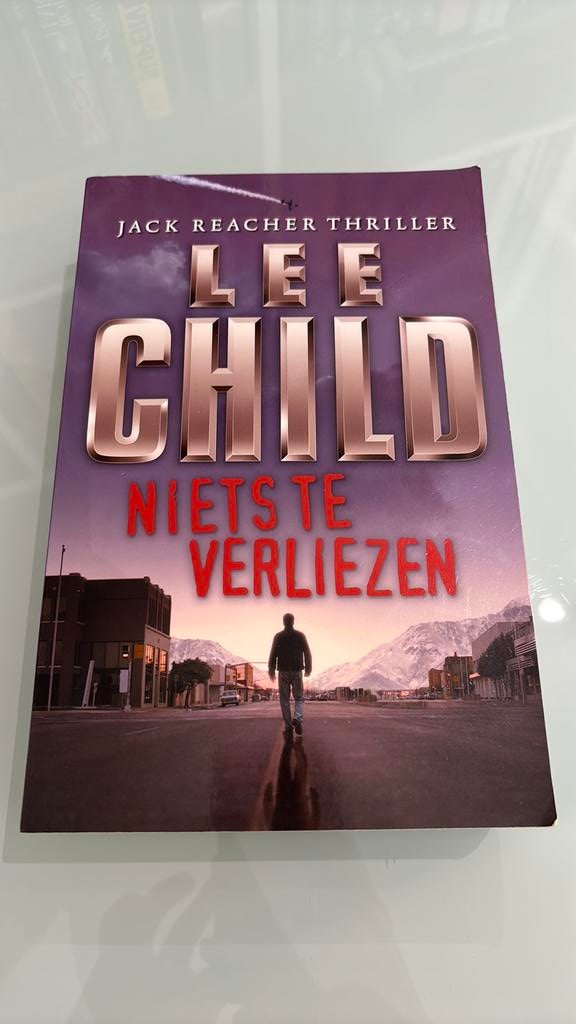 Lee Child - Niets te verliezen, Boeken, Ophalen of Verzenden, Zo goed als nieuw, Lee Child