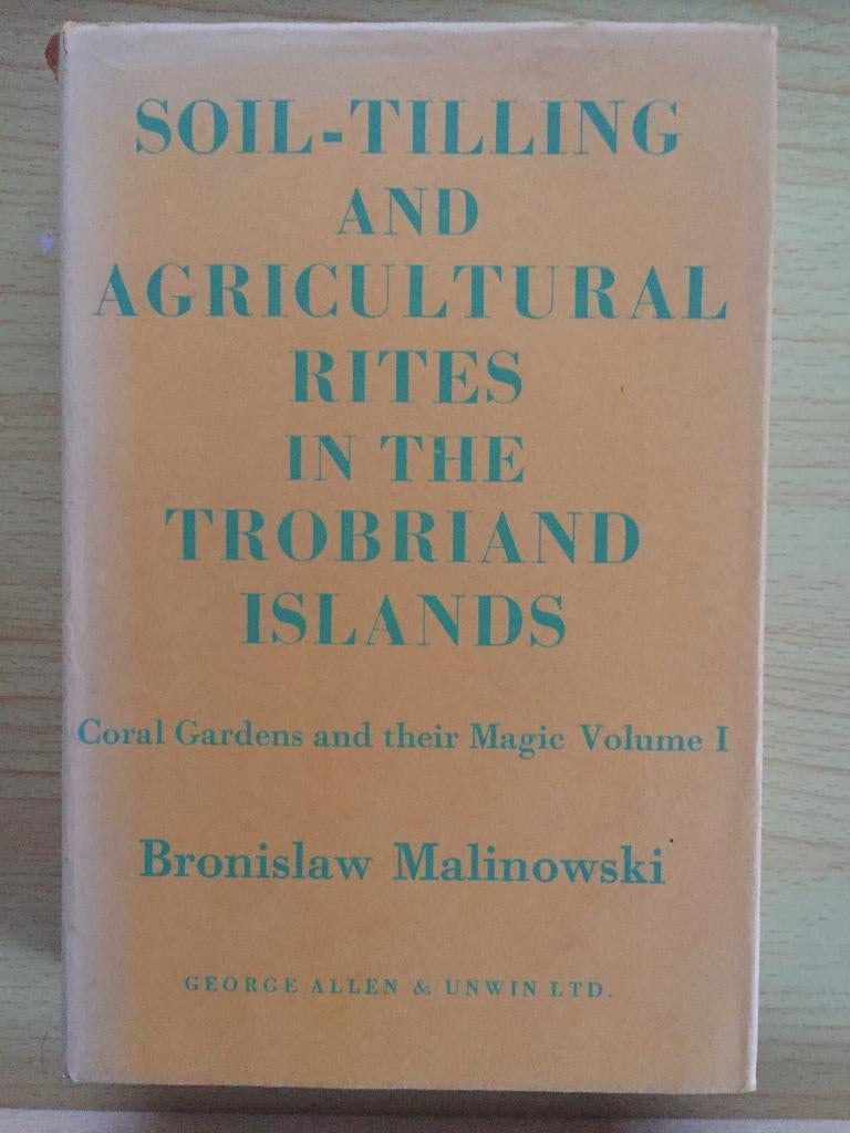 Landbouw met bijbehorend ritueel en magie bij Trobrianders, Verzenden, Gelezen, Bronislaw Malinowski