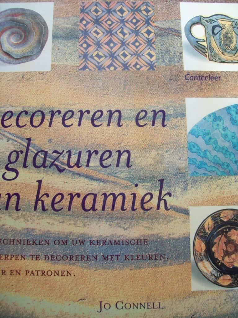 Decoreren en glazuren van Keramiek. Technieken, Boeken, Hobby en Vrije tijd, Verzenden, Zo goed als nieuw, Jo Connell, Kleien en Boetseren