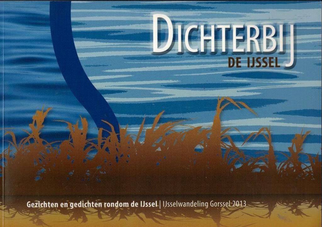 Dichterbij de IJssel., Ophalen of Verzenden, Gelezen