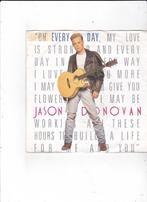 Single Jason Donovan - Every day (I love you more), Gebruikt, 7 inch, Single, Dance