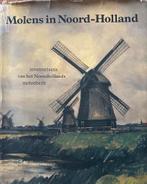 Molens in Noord-Holland - ir. B.W. Colenbrander e.a., Ophalen of Verzenden, Zo goed als nieuw, Ir. B.W. Colenbrander e.a.