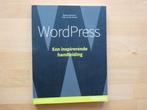 Wordpress Een inspirerende handleiding, Wouter Postma &, Boeken, Ophalen of Verzenden, Zo goed als nieuw, Internet of Webdesign